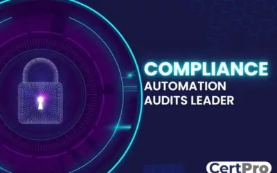 CertPro – Compliance Automation Audits Leader