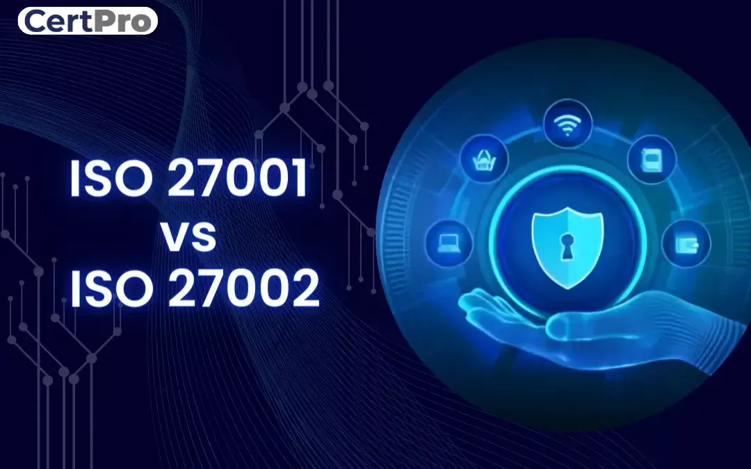 27001 vs 27002 Key Difference