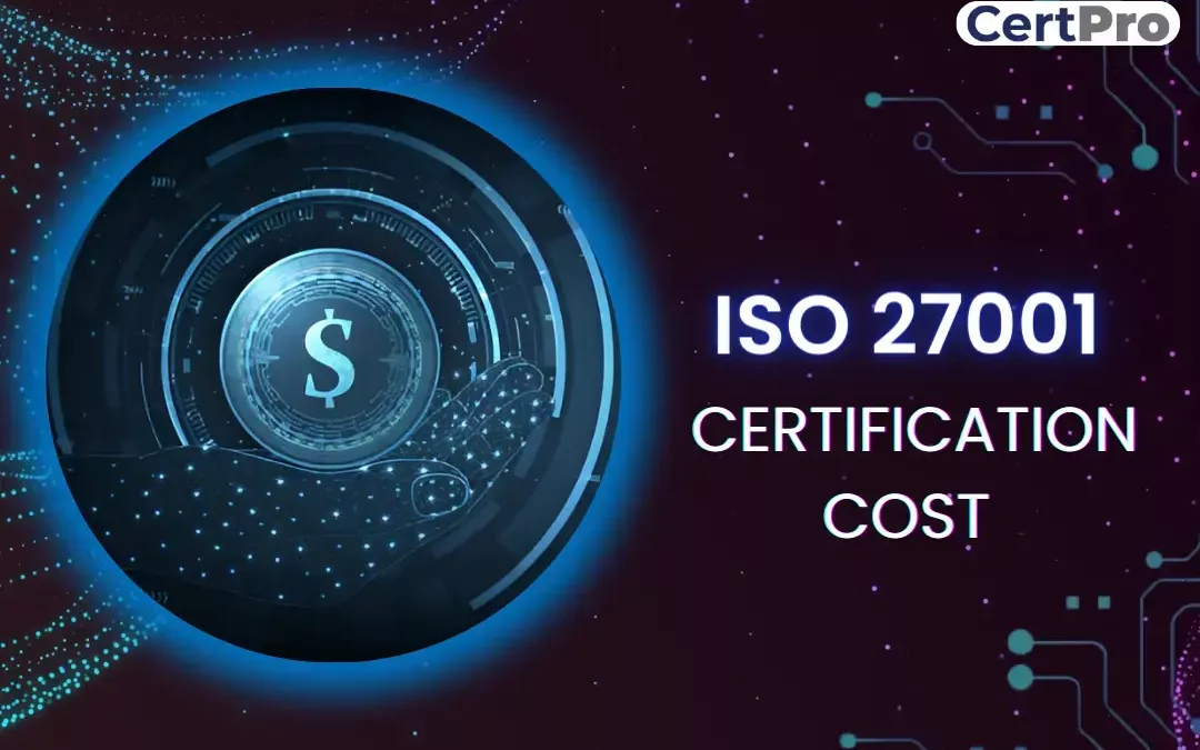 ISO 27001 Certification cost