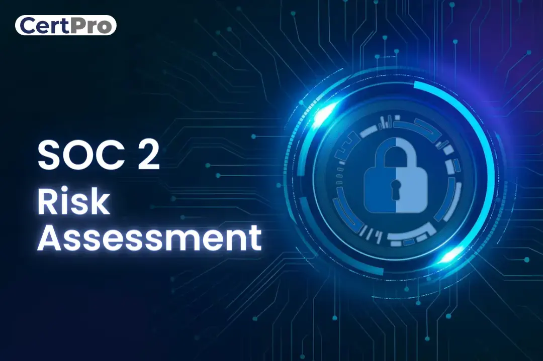 soc-2-risk-assessment-how-to-perform-complete-guide