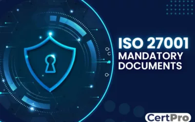 MANDATORY DOCUMENTS NEEDED FOR ISO 27001