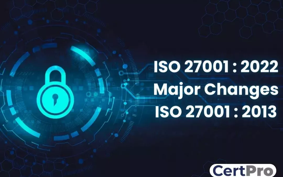 Major Chnages in ISO 27001