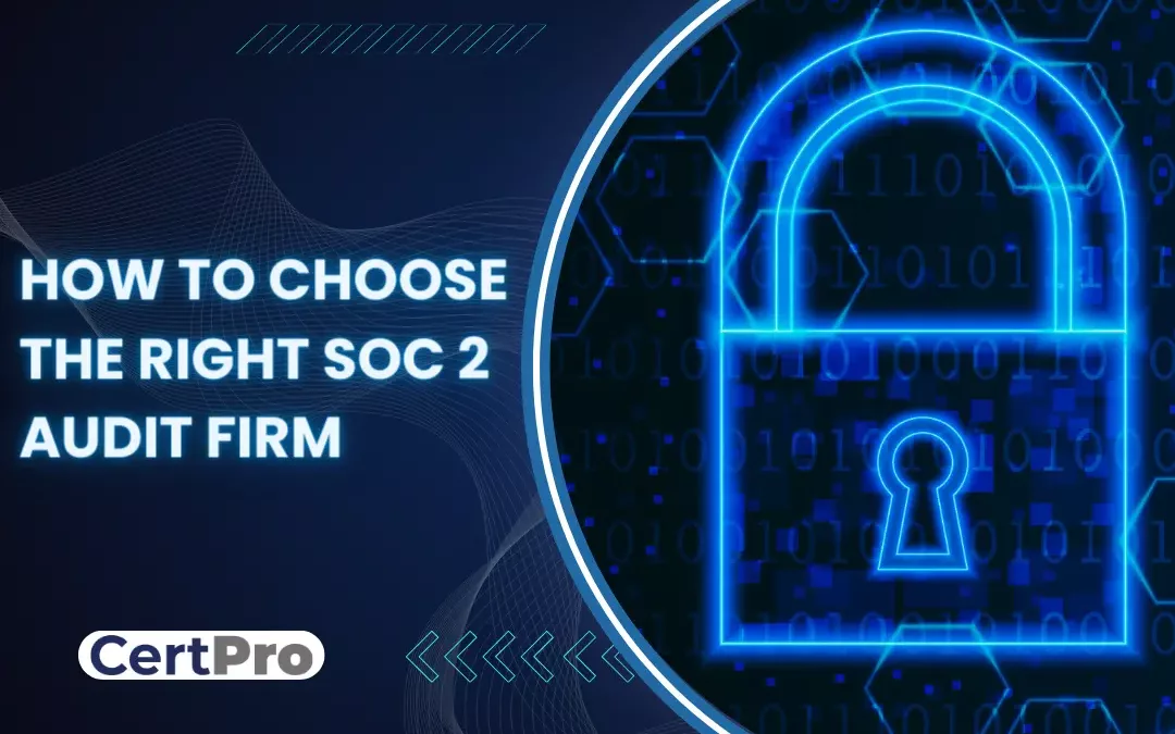 THE RIGHT SOC 2 AUDIT FIRM