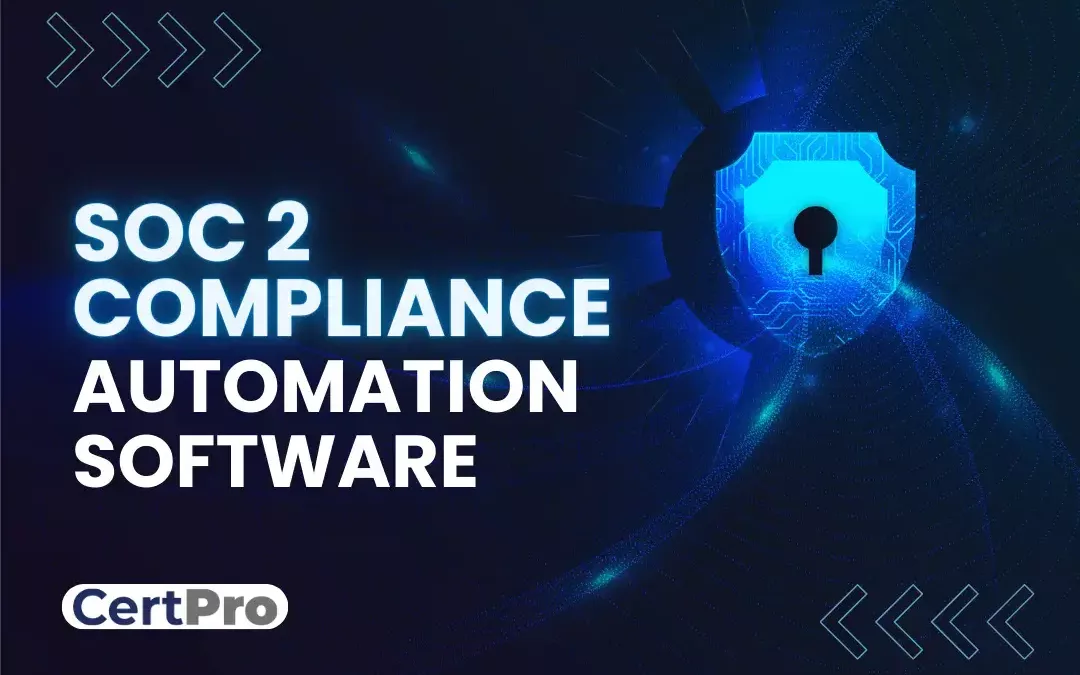 SOC 2 COMPLIANCE AUTOMATION SOFTWARE