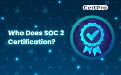 Who Does SOC 2 Certification?