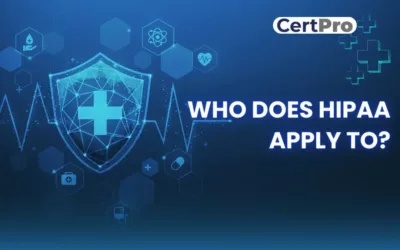 WHO DOES HIPAA APPLY TO?