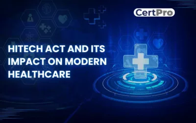 HITECH ACT AND ITS IMPACT ON MODERN HEALTHCARE